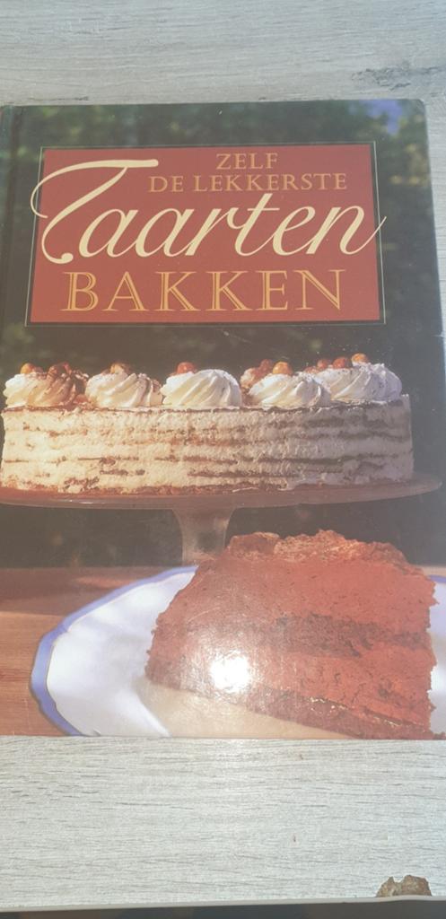 Zelf de Lekkerste Taarten Bakken - Bakboek, Taart, Gebak en Desserts, Overige gebieden, Ophalen, Onbekend