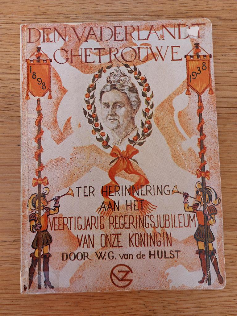 W.G. van de Hulst, Den Vaderlandt Ghetrouwe, Ophalen of Verzenden
