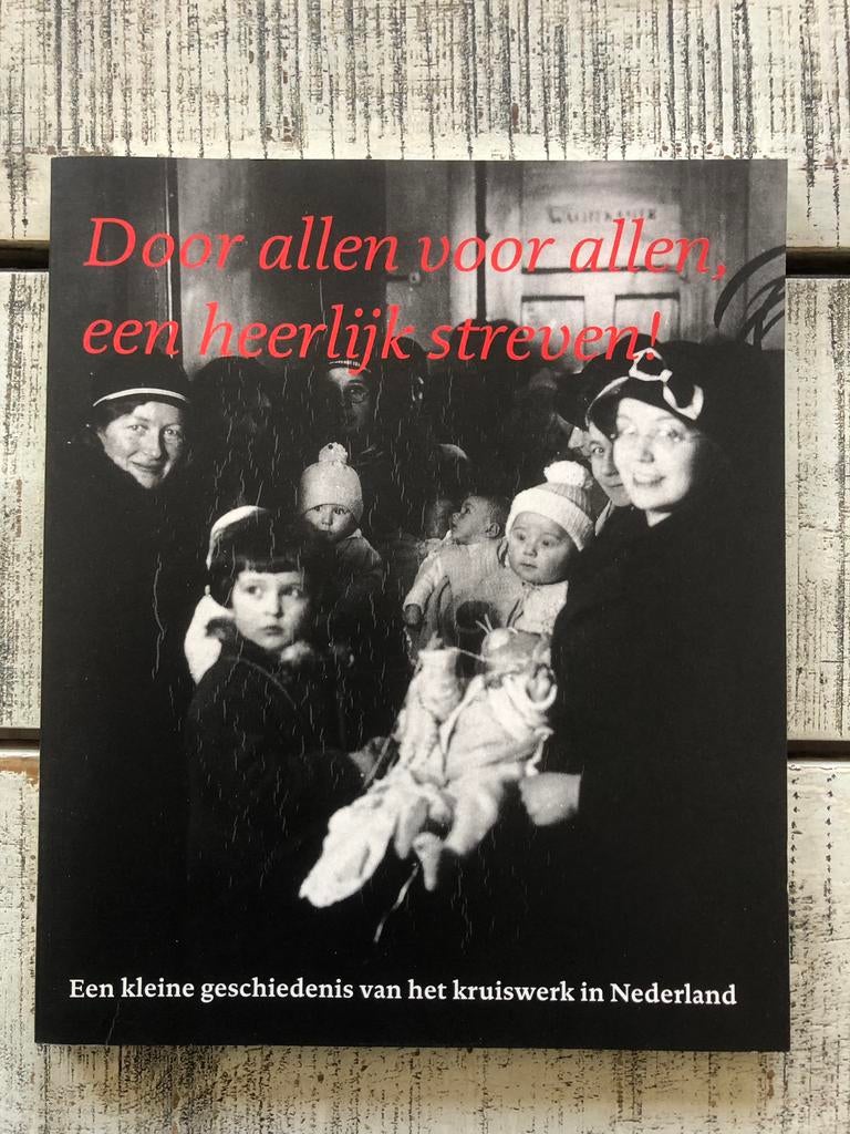 Geschiedenis Kruiswerk Nederland, Ophalen of Verzenden, Zo goed als nieuw