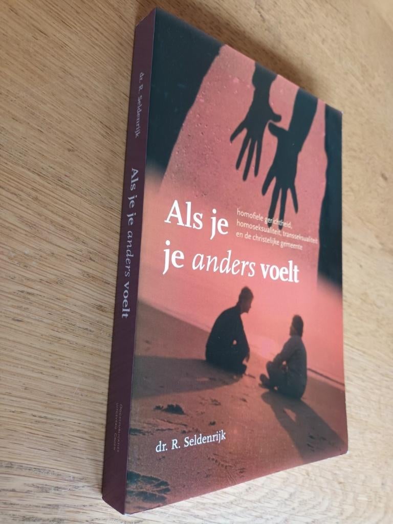 Dr.R.Seldenrijk-Als je je anders voelt., Boeken, Ophalen of Verzenden, Zo goed als nieuw, Seldenrijk, Christendom | Protestants