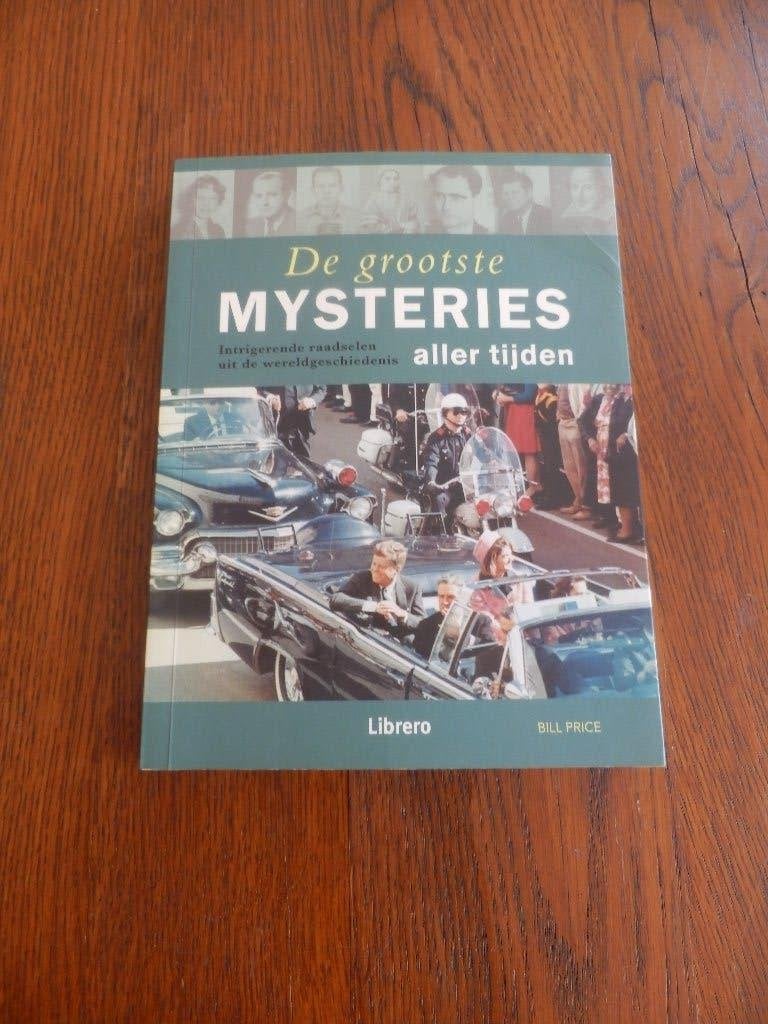 De grootste mysteries aller tijden intrigerende raadselen., Overige gebieden, Ophalen of Verzenden, Zo goed als nieuw, Bill Price.
