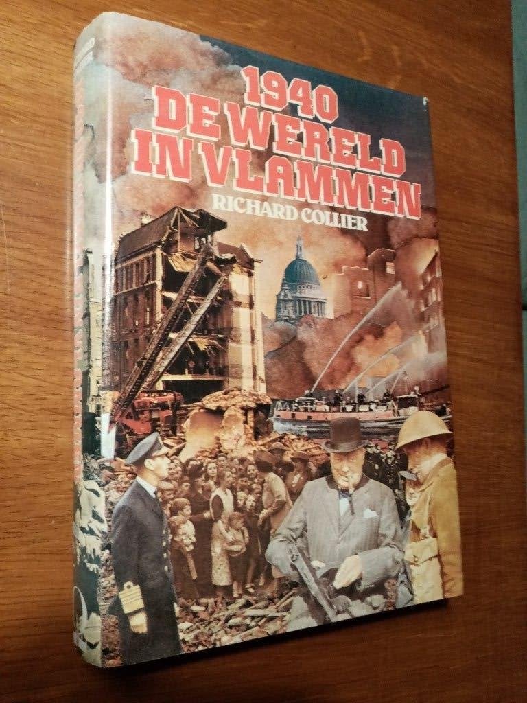 RICHARD COLLIER 1940 De Wereld in Vlammen, Ophalen of Verzenden, Luchtmacht, Tweede Wereldoorlog, Gelezen