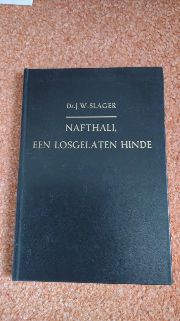 Ds. J.W. Slager - Nafthali, Een Losgelaten Hinde, Ophalen of Verzenden