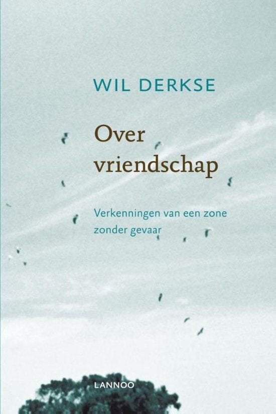 Over vriendschap, Ophalen of Verzenden, Zo goed als nieuw, Persoonlijkheidsleer