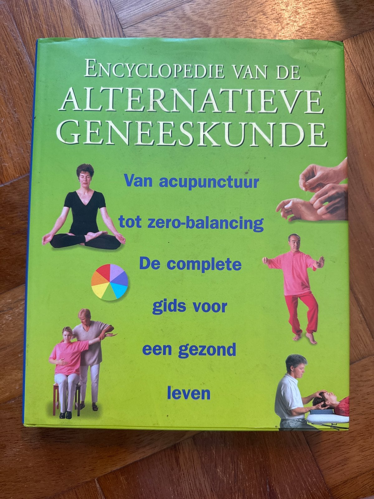 Encyclopedie van de Alternatieve Geneeskunde, Ophalen of Verzenden, Gelezen, Kruiden en Alternatief
