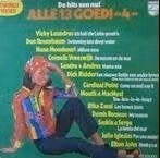 Alle 13 Goed! – 4 – (De Hits Van Nu!), Ophalen of Verzenden
