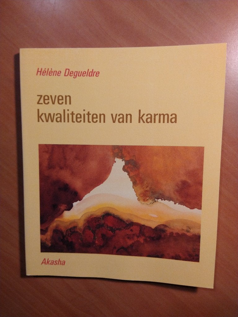 Degueldre, Helene. Zeven kwaliteiten van karma, Boeken, Ophalen of Verzenden, Zo goed als nieuw, Spiritualiteit algemeen, Overige typen