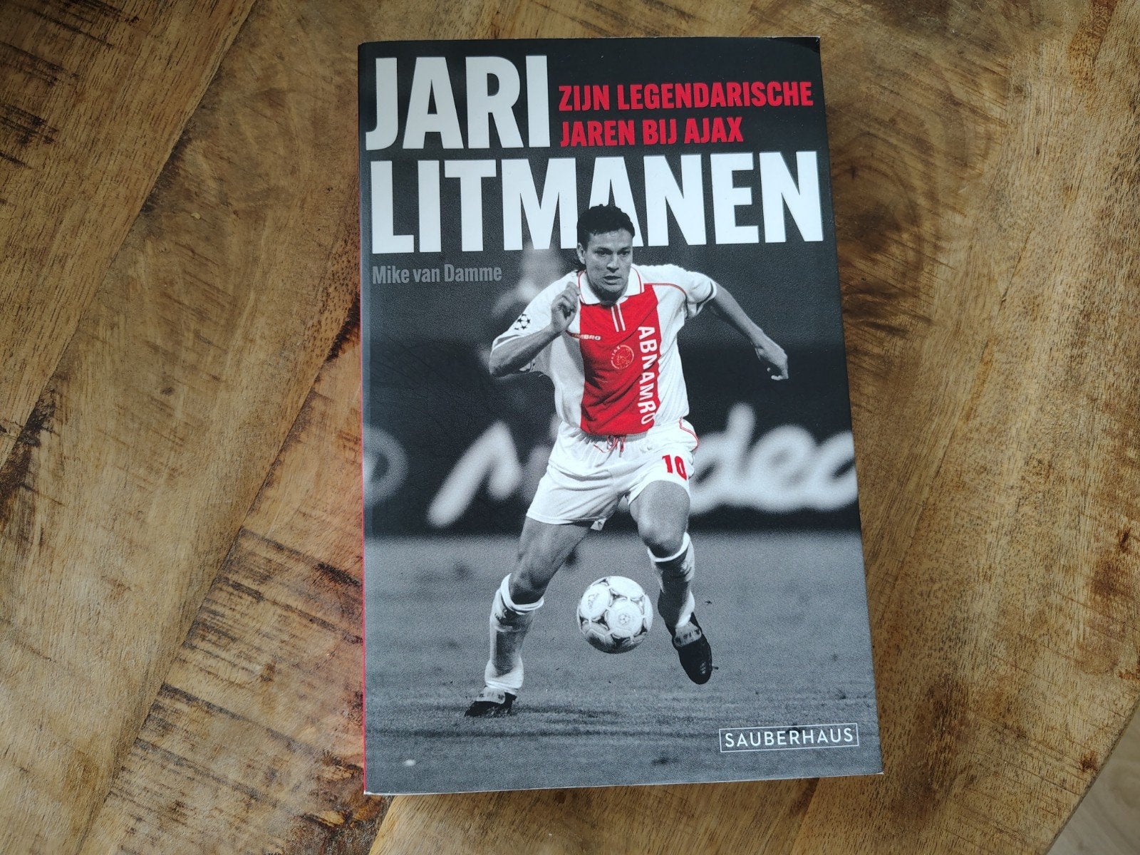 Jari Litmanen: Zijn Legendarische Jaren bij Ajax - Boek, Ophalen of Verzenden, Gelezen, Mike van Damme, Balsport