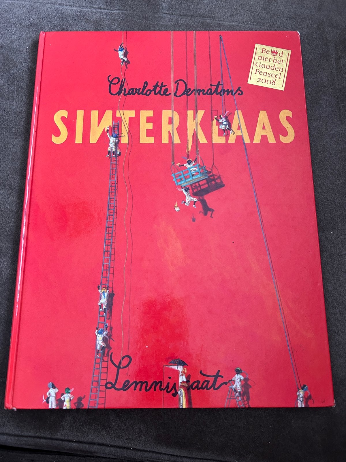 Sinterklaas boek Charlotte Dematons - Harde kaft, Boeken, Ophalen of Verzenden, Gelezen, Fictie algemeen