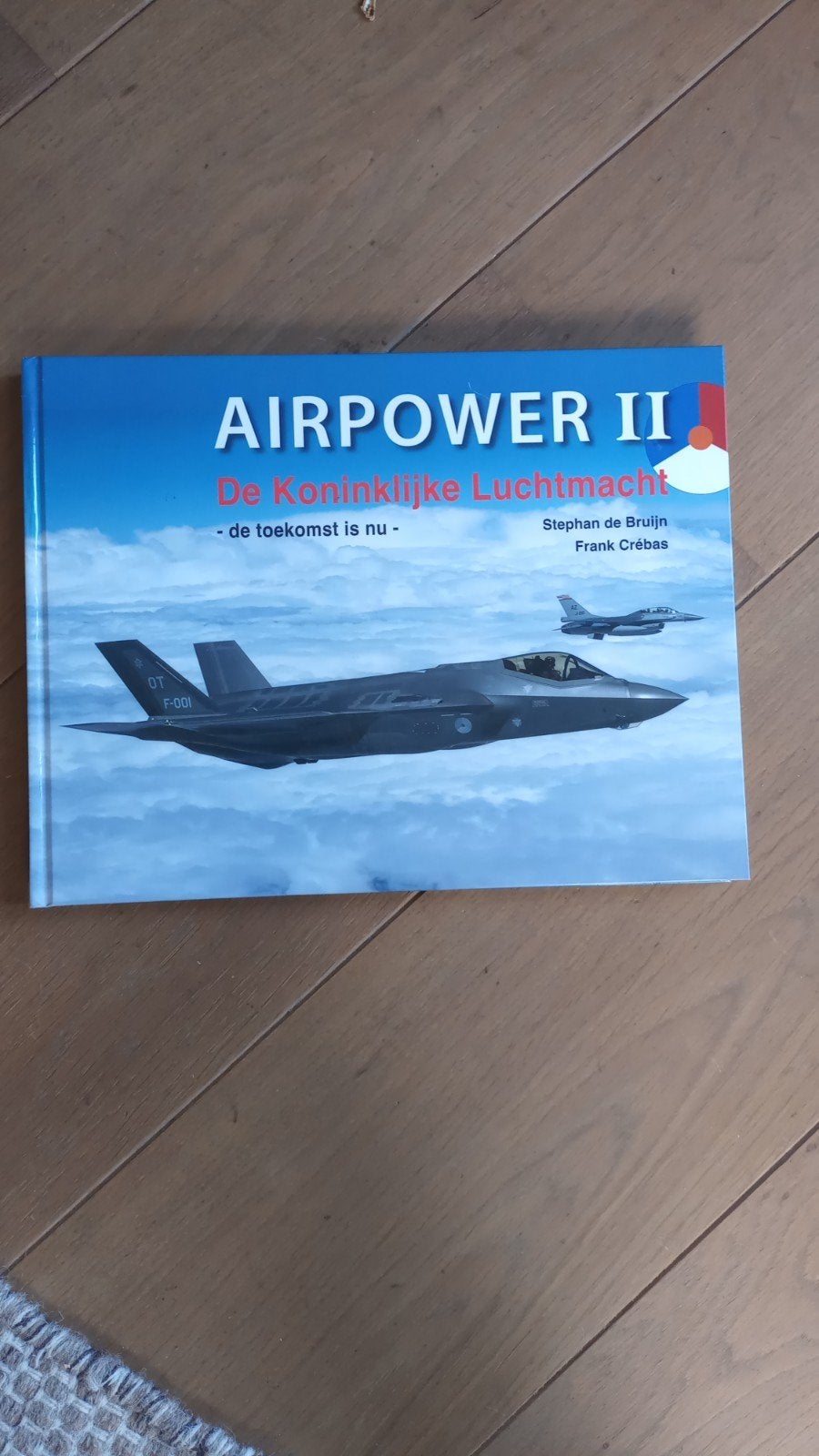 Frank Crébas - Airpower II, Boeken, Ophalen of Verzenden, Zo goed als nieuw, Frank Crébas; Stephan de Bruijn