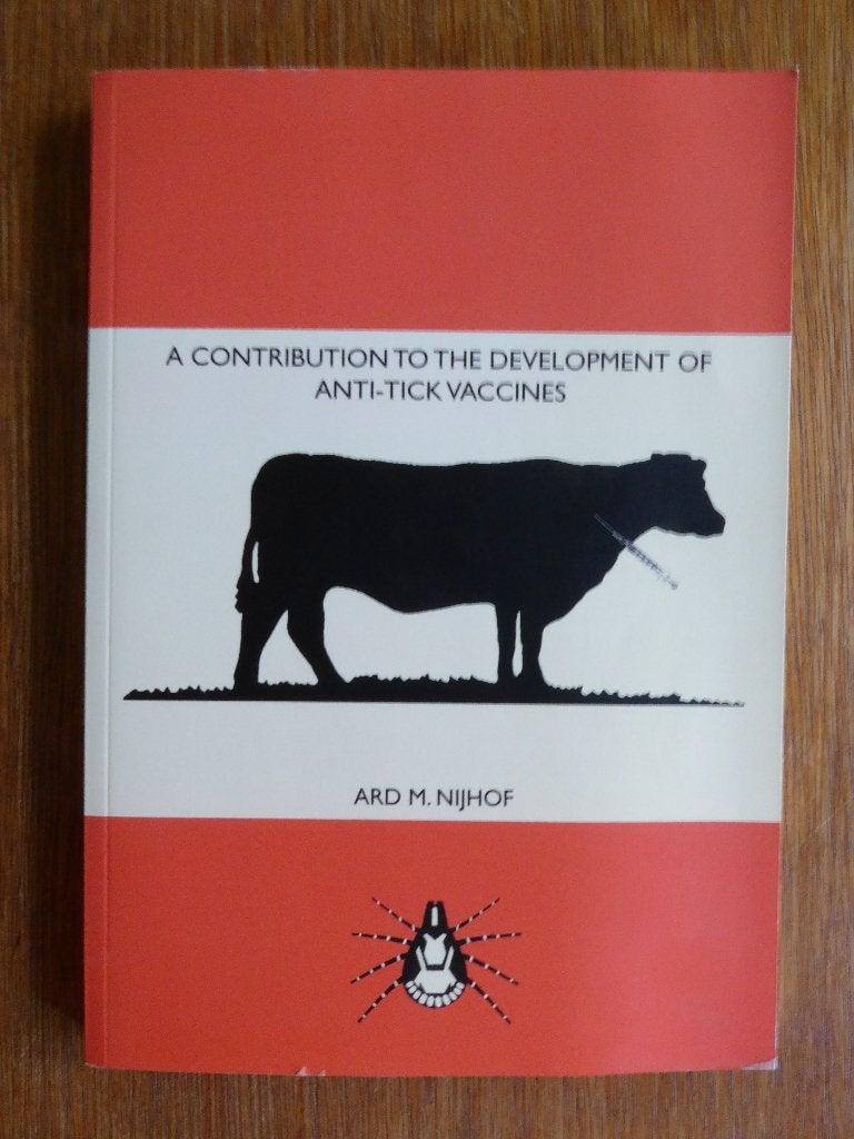 A contribution to the development of anti-tick vaccines, Ophalen of Verzenden, Gelezen, Natuurwetenschap