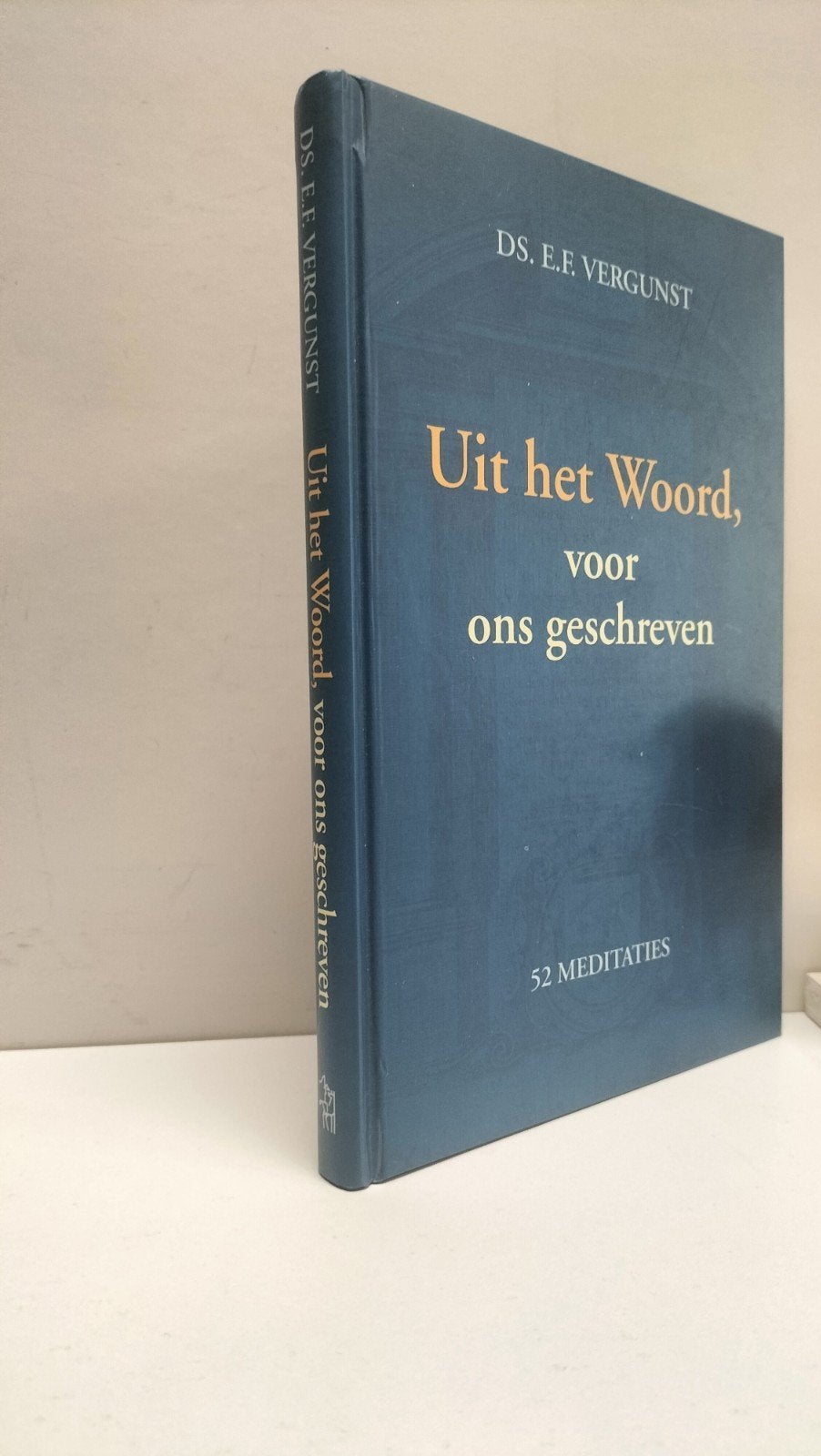Vergunst, Ds. E.F.; Uit het Woord voor ons geschreven, Ophalen of Verzenden, Gelezen, Christendom | Protestants