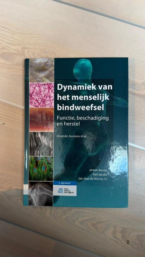 Dynamiek van het menselijk bindweefsel - 7e herziene druk, Overige vakken, Jeroen Alessie, Karl Jacobs en Jan Jaap de Morree, Ophalen of Verzenden