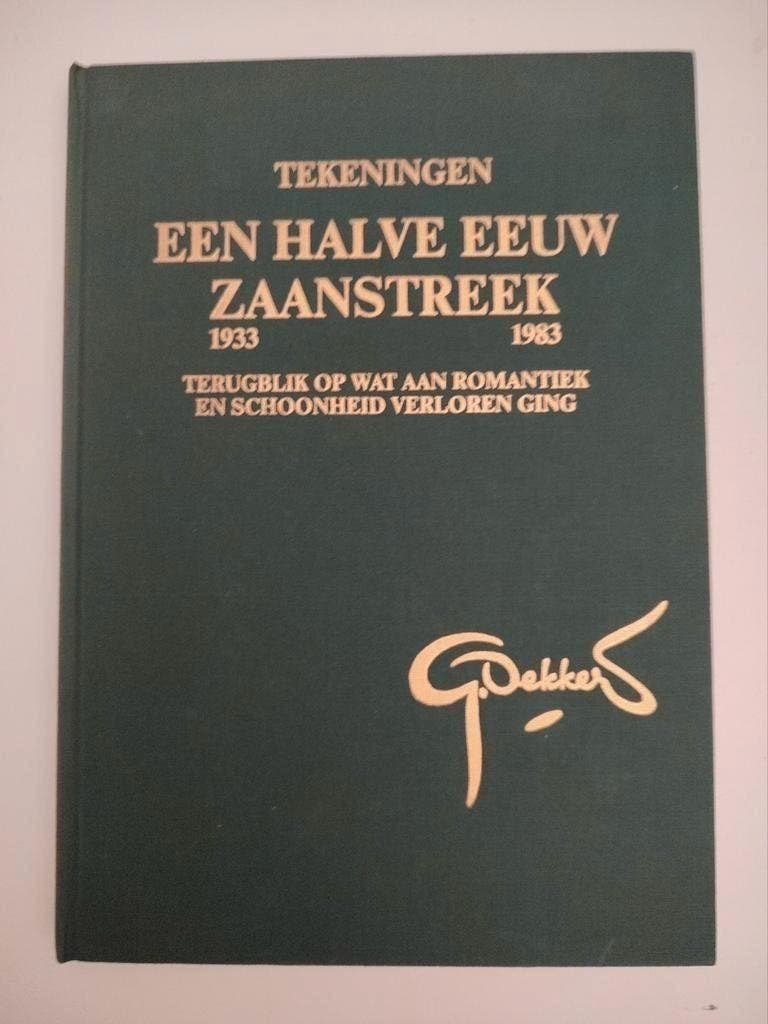 Een halve eeuw Zaanstreek 1933 1983 / G. Dekker tekeningen, 20e eeuw of later, G. Dekker, Ophalen of Verzenden, Zo goed als nieuw