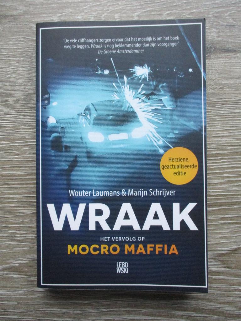 Wraak het vervolg op mocro maffia - Wouter Laumans & Marij, Boeken, Ophalen of Verzenden, Gelezen, Nederland
