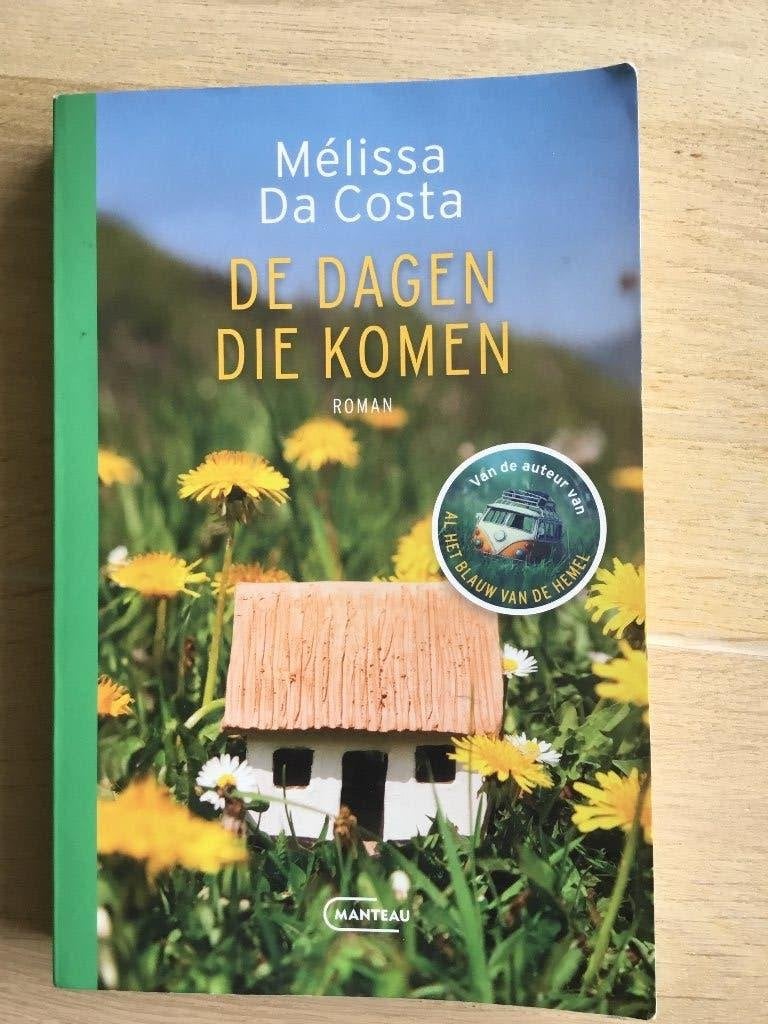 De dagen die komen- Melissa da Costa, Boeken, Romans, Ophalen of Verzenden, Gelezen, Mélissa Da Costa