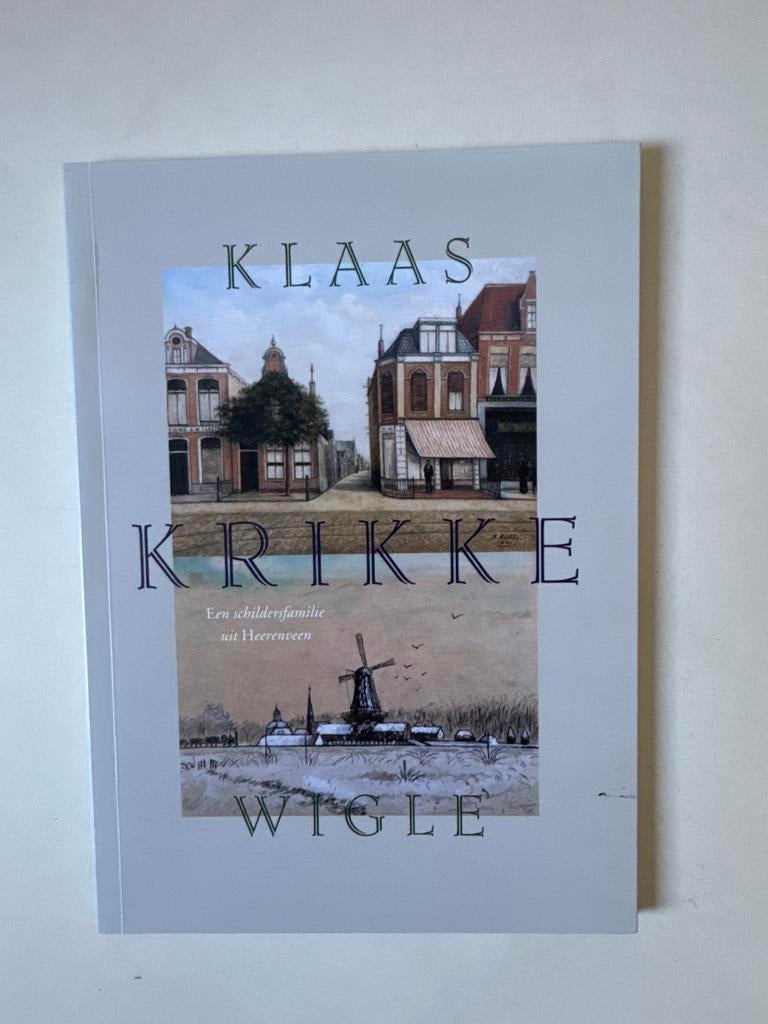 Klaas Krikke & Wigle Krikke: Een schildersfamilie, Ophalen of Verzenden, Zo goed als nieuw