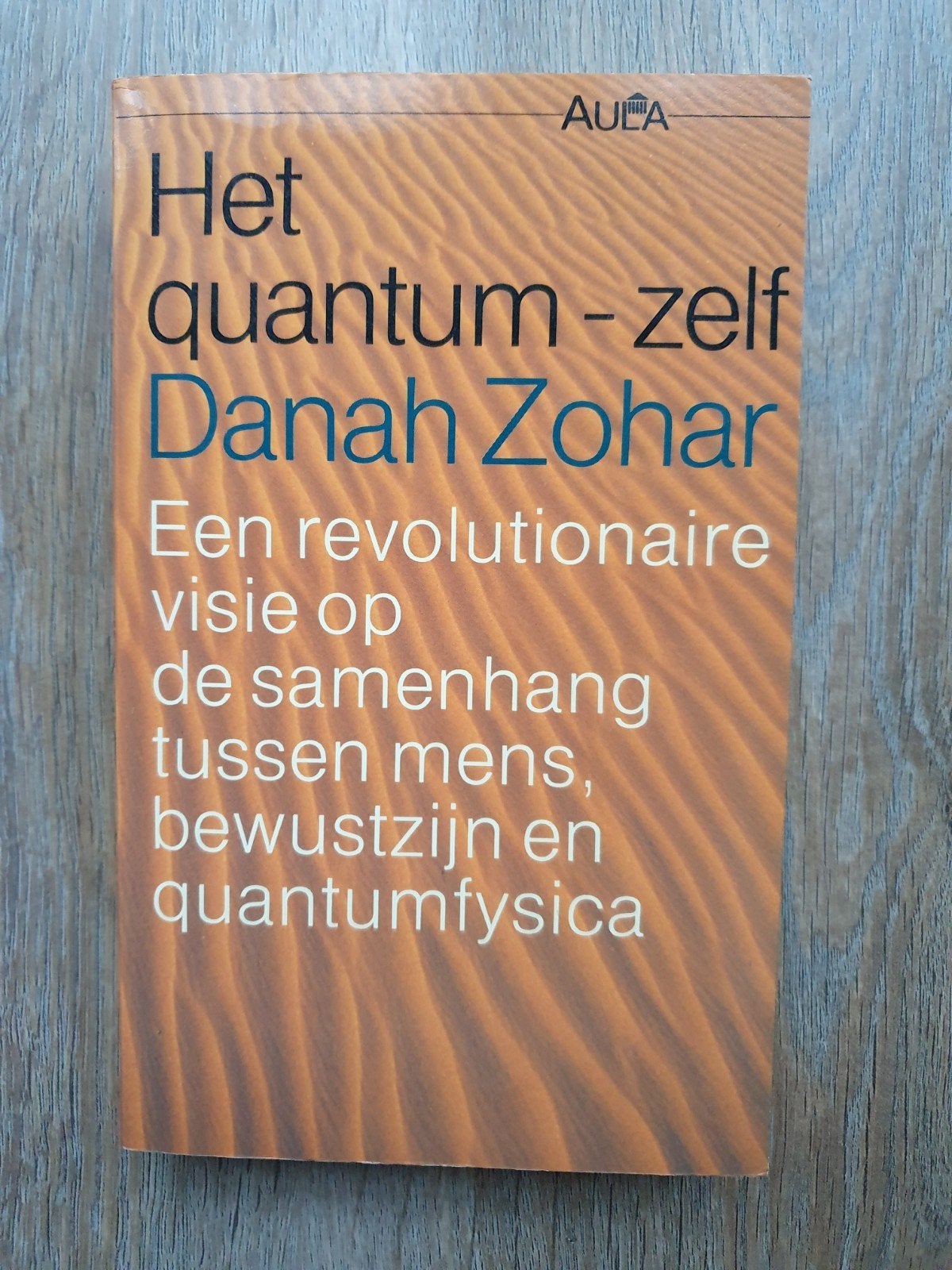 Danah Zohar - Het quantum - zelf, Boeken, Ophalen of Verzenden, Danah Zohar, Achtergrond en Informatie