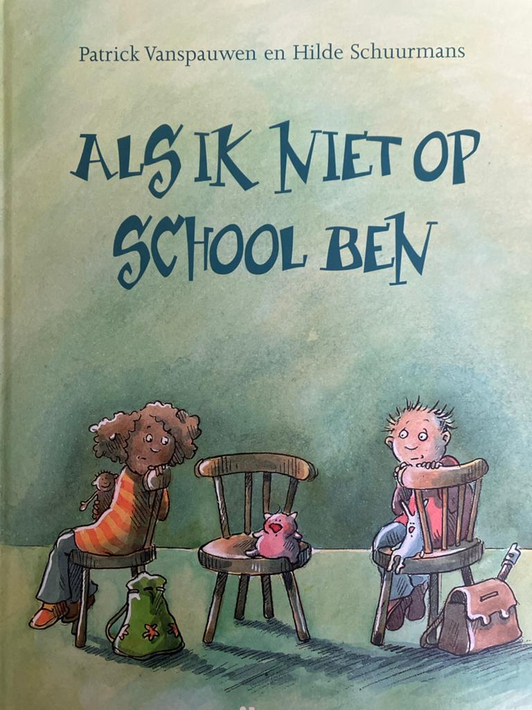 Als ik niet op school ben - Prentenboek, Ophalen, Fictie algemeen, Jongen of Meisje, Zo goed als nieuw