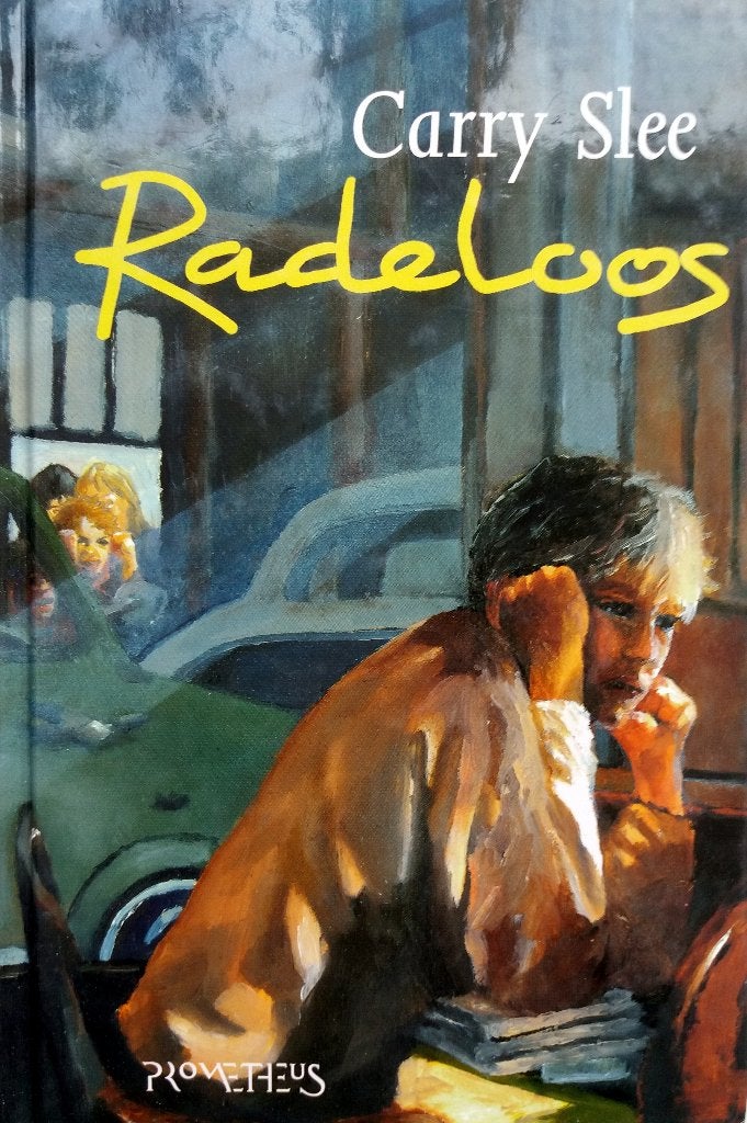 Carry Slee - Radeloos, Boeken, Ophalen of Verzenden, Zo goed als nieuw, Fictie