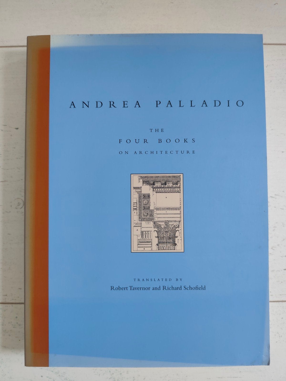 Andrea Palladio: The Four Books on Architecture, Boeken, Ophalen of Verzenden, Zo goed als nieuw, Architectuur algemeen