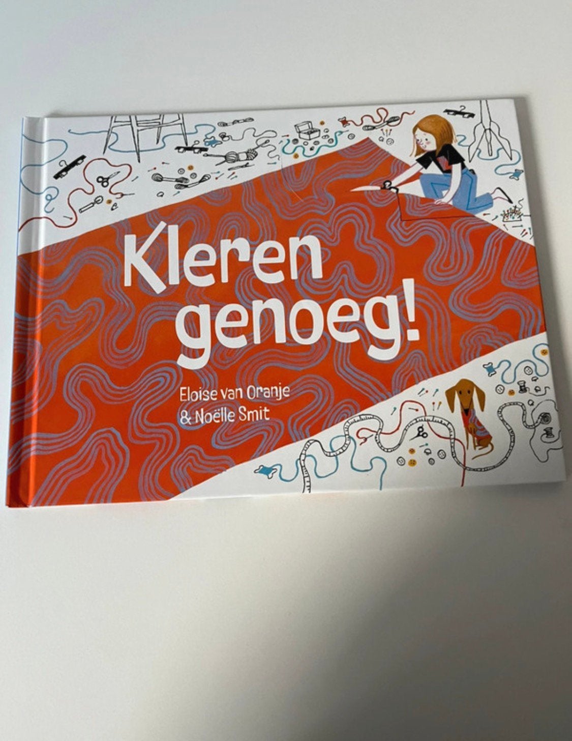 Kleren genoeg! Eloise van Orange & Noëlle Smit, Ophalen, Zo goed als nieuw