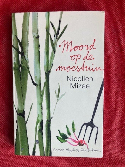 Moord op de moestuin - Nicolien Mizee, Gelezen, Nederland, Nicolien mizee, Ophalen of Verzenden