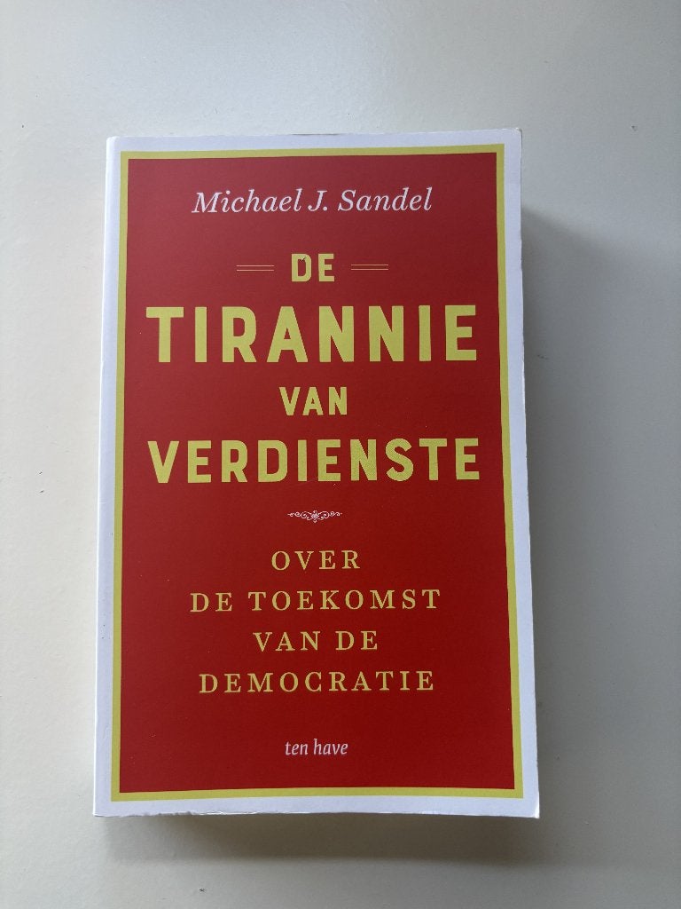 De Tirannie van Verdienste - Michael J. Sandel, Boeken, Michael J. Sandel, Maatschappij en Samenleving, Nieuw, Ophalen of Verzenden