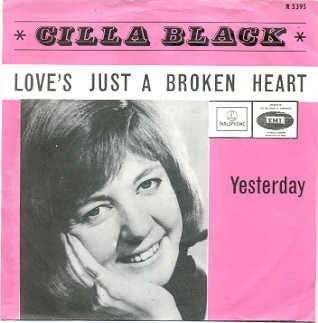 Cilla Black- Love's just a broken Heart/ Yesterday Beatles
