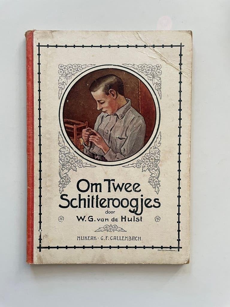 Om twee schitteroogjes - W.G. van de Hulst, Ophalen of Verzenden, W.G. van de Hulst