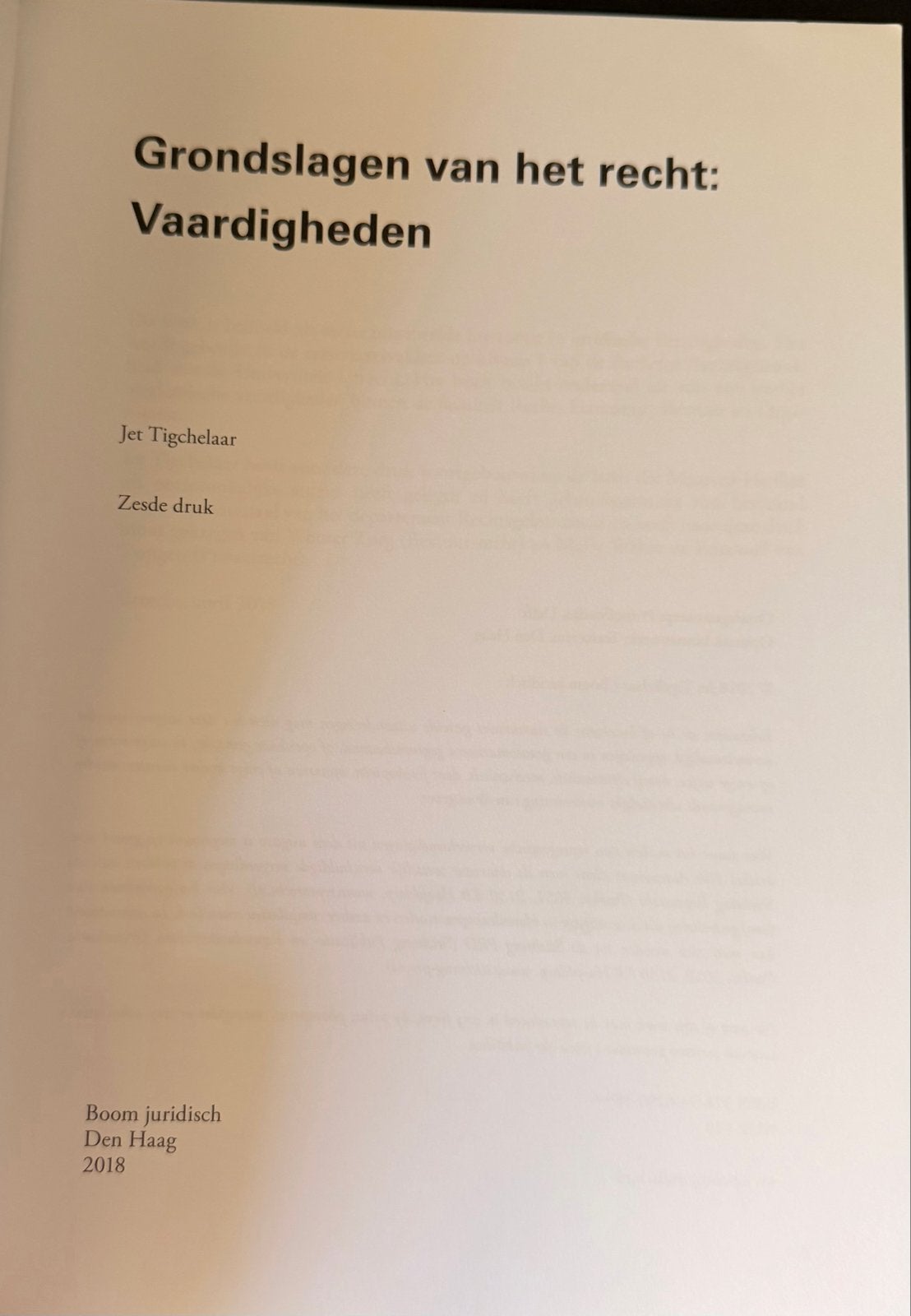 Grondslagen van het recht 3: Vaardigheden - Zesde druk, Boeken, Ophalen of Verzenden, Gamma, Gelezen, WO
