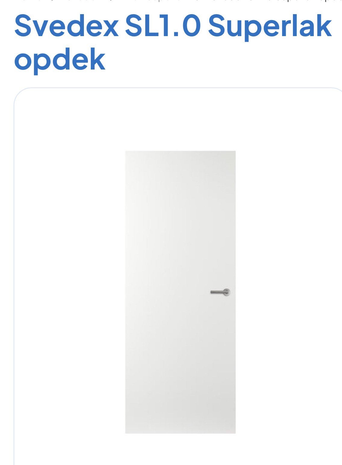 Svedex SL1 – Strakke binnendeur met beschadiging, Ophalen, 80 tot 100 cm, 215 cm of meer, Binnendeur