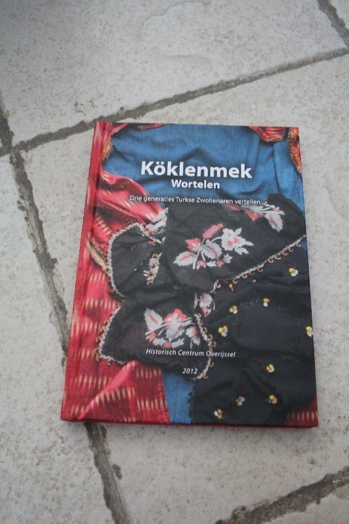 Köklemek wortelen, 3 generaties Turkse Zwollenaren vertellen, Ophalen of Verzenden, Zo goed als nieuw