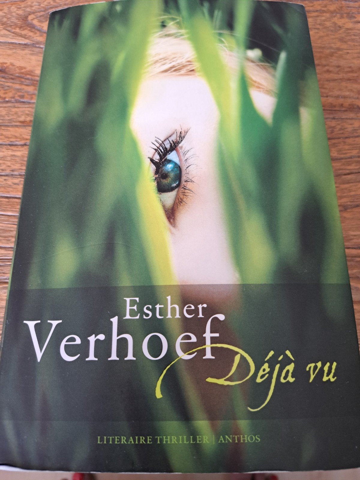 Esther Verhoef - Déjà vu: Literaire thriller, Ophalen, Gelezen, Esther Verhoef, Nederland