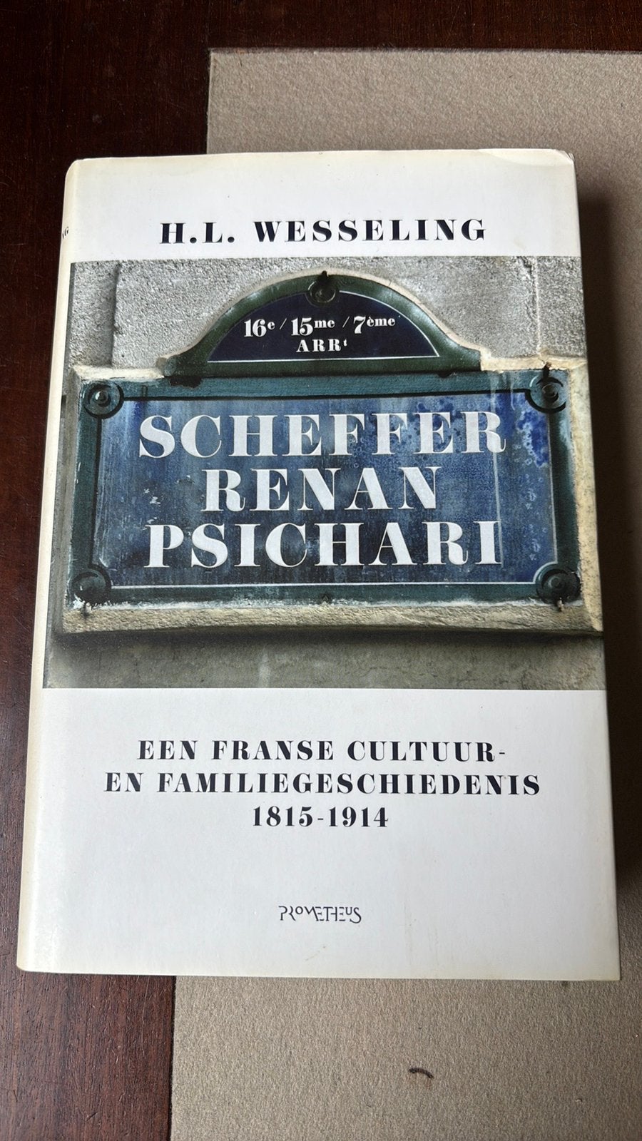 Henk Wesseling - Scheffer - Renan - Psichari, Ophalen of Verzenden, Zo goed als nieuw, Henk Wesseling