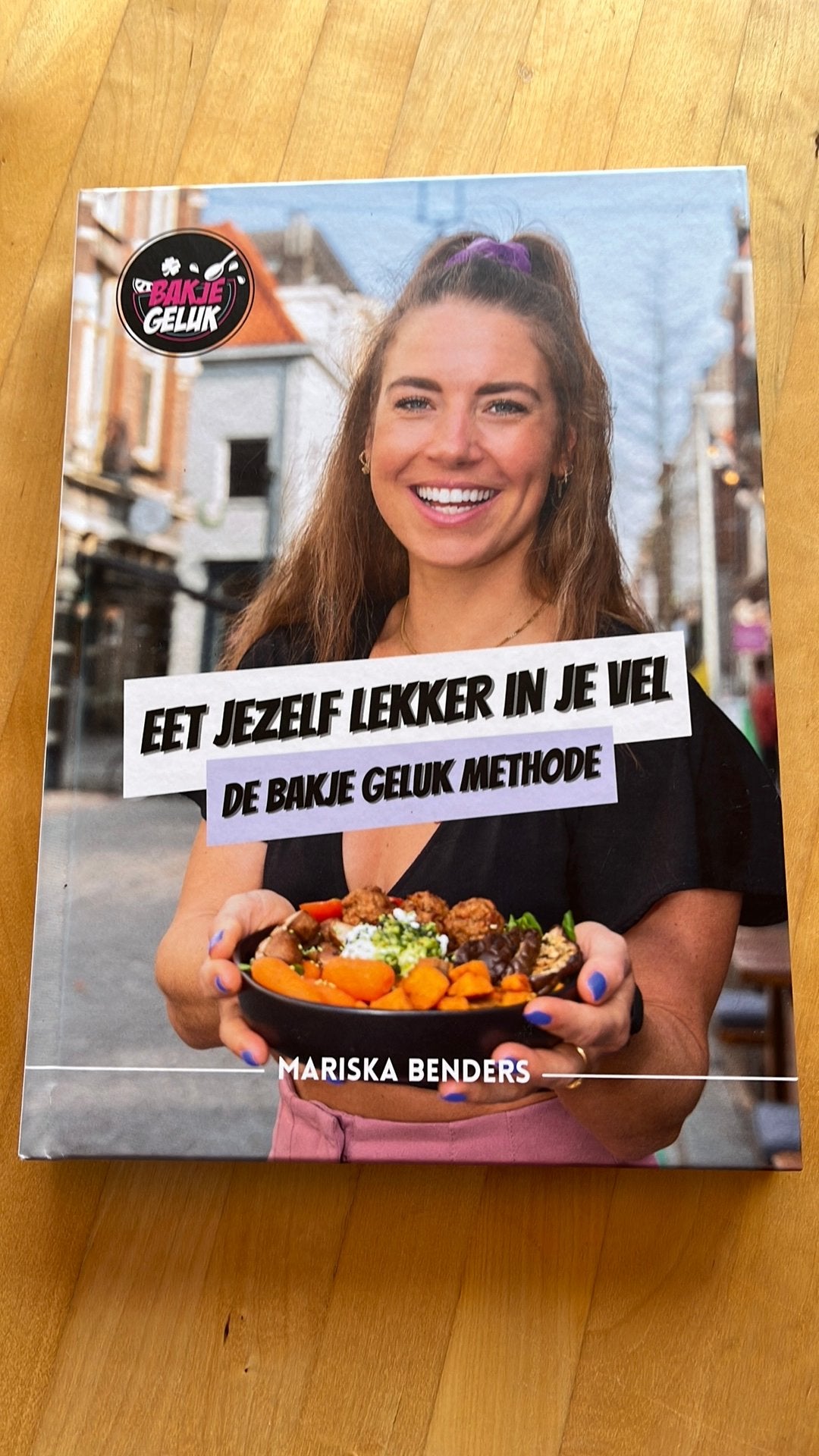 De bakje geluk methode Eet jezelf lekker in je vel, Boeken, Gezondheid, Dieet en Voeding, Ophalen of Verzenden, Gelezen, Dieet en Voeding