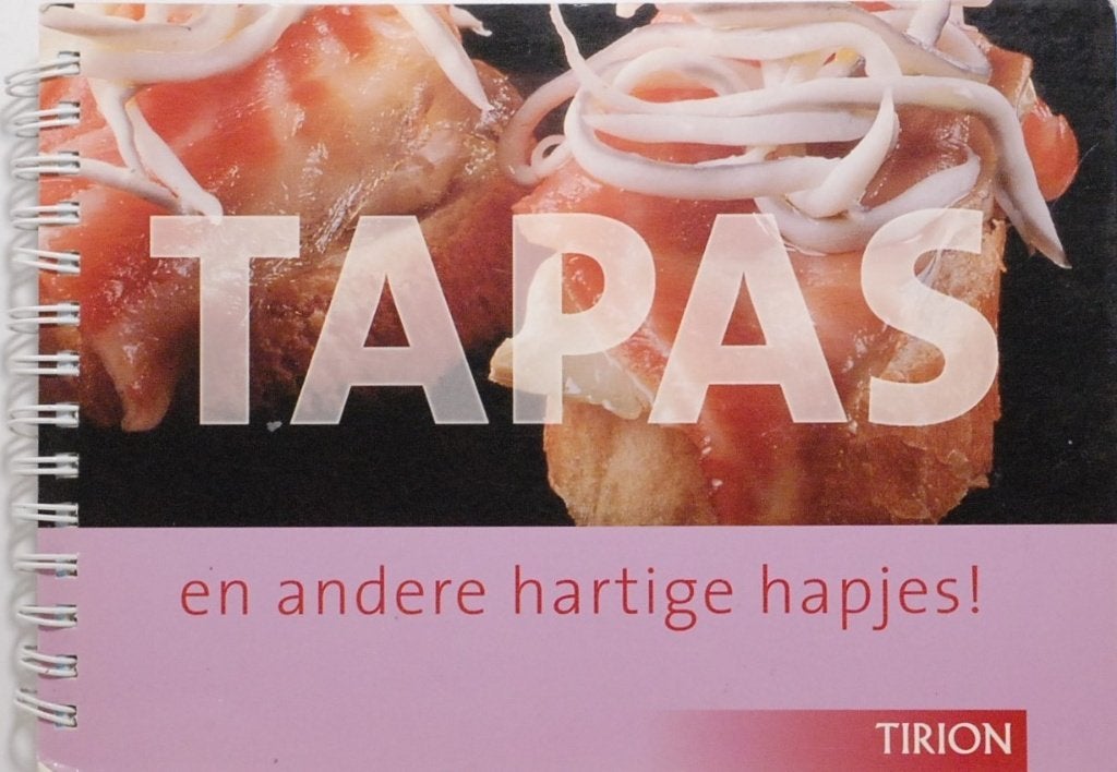 Tapas en andere hartige hapjes - Kookboek Tirion 2004