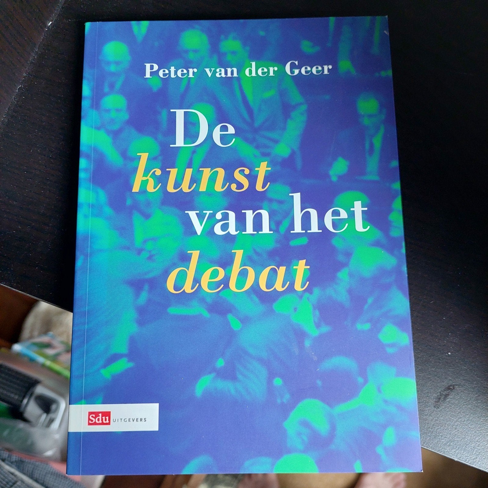 De kunst van het debat - Peter van der Geer, Ophalen of Verzenden, Zo goed als nieuw, Nederland
