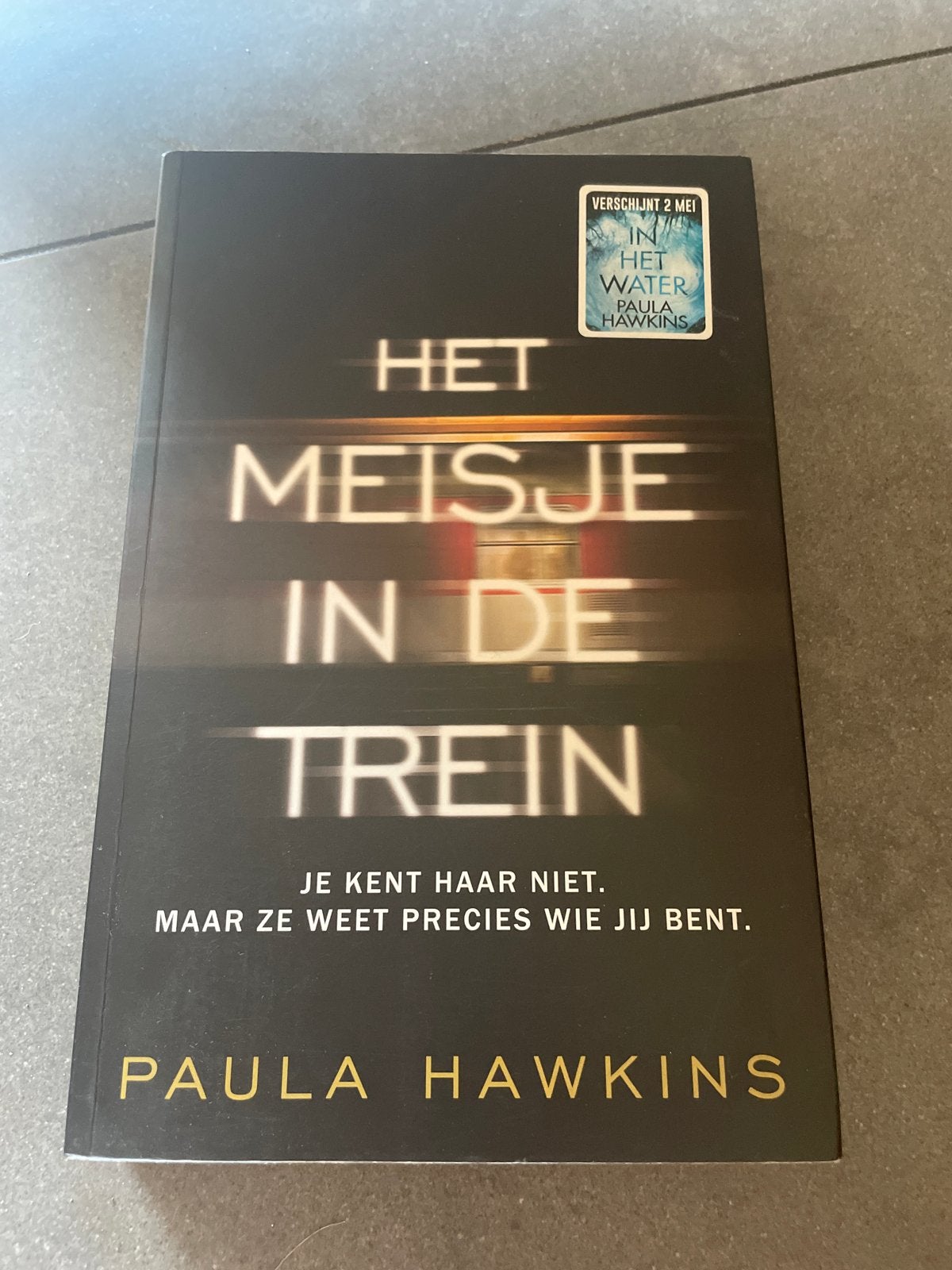 Het Meisje in de Trein - Paula Hawkins (Thriller), Ophalen of Verzenden, Gelezen, Europa overig