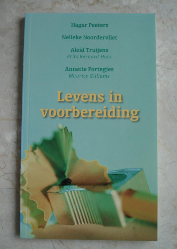 Levens in voorbereiding - Peeters, Noordervliet, Truijens, Ophalen of Verzenden, Nieuw