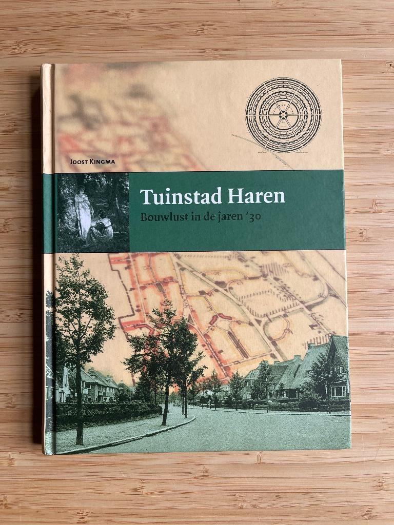 Tuinstad Haren Joost Kingma, Boeken, Geschiedenis | Stad en Regio, Zo goed als nieuw, Ophalen of Verzenden