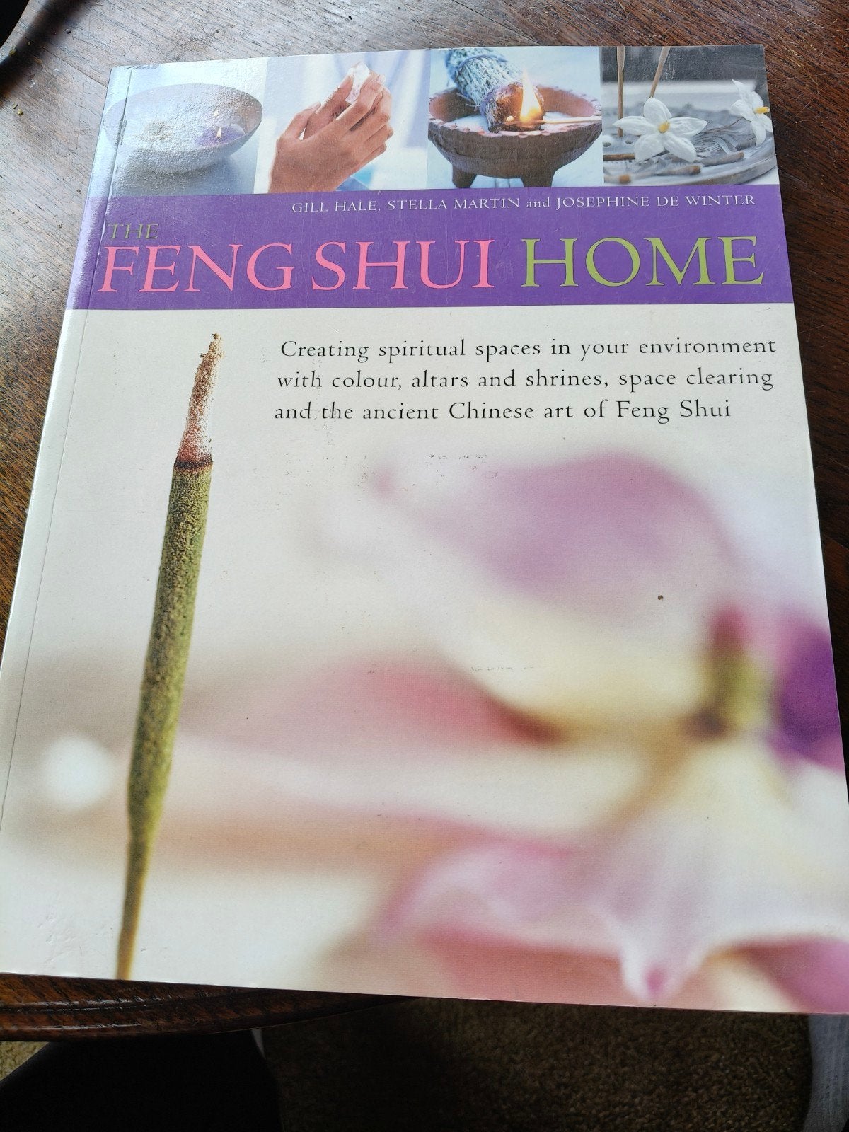 Het Feng Shui Huis: Creëer Spirituele Ruimtes, Gelezen, Spiritualiteit algemeen, Gill Hale, Stella Martin en Josephine de Winter