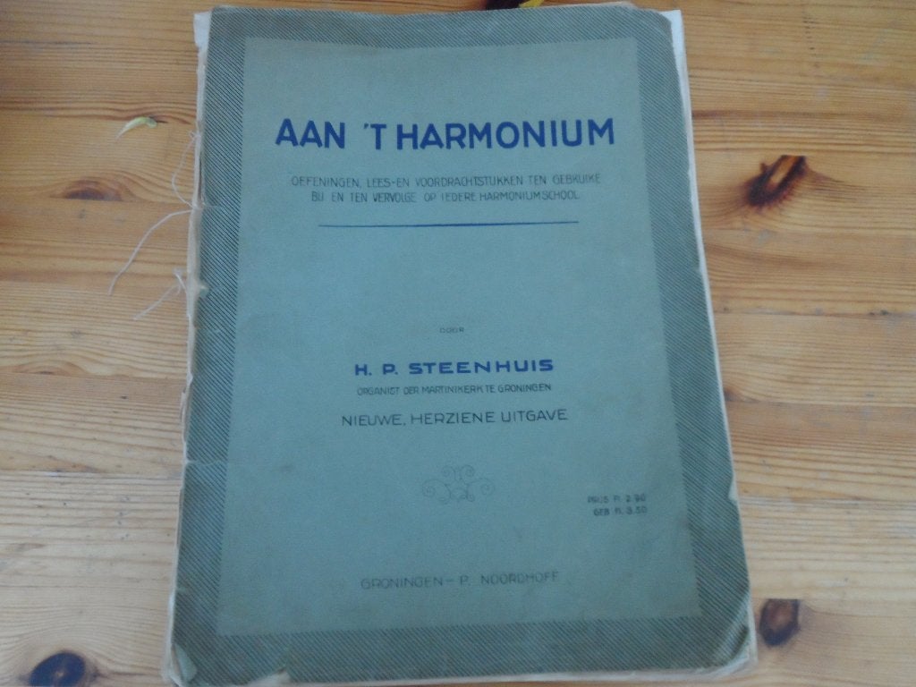 Aan 't harmonium - h.p. Steenhuis, Gebruikt, Ophalen of Verzenden, Artiest of Componist, Piano