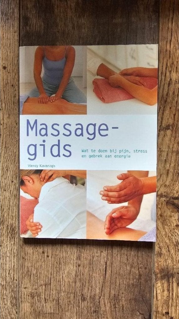 Massage gids - Wendy Kavanagh, Ophalen of Verzenden, Zo goed als nieuw, Overige onderwerpen, Wendy Kavanagh