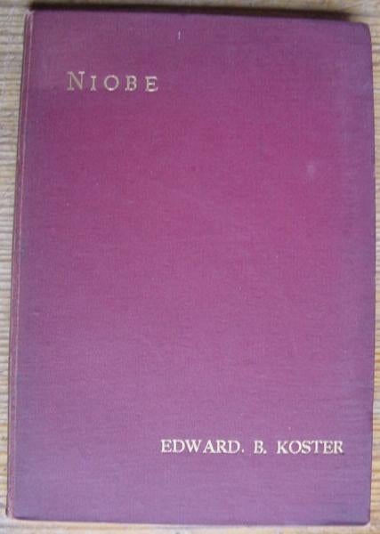 Niobe, gedicht van Edward B. Koster, Ophalen of Verzenden, Gelezen, Eén auteur