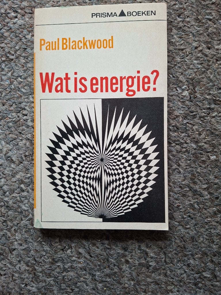 Wat is energie?/Paul Blackwood, Ophalen of Verzenden, Gelezen, Paul Blackwood