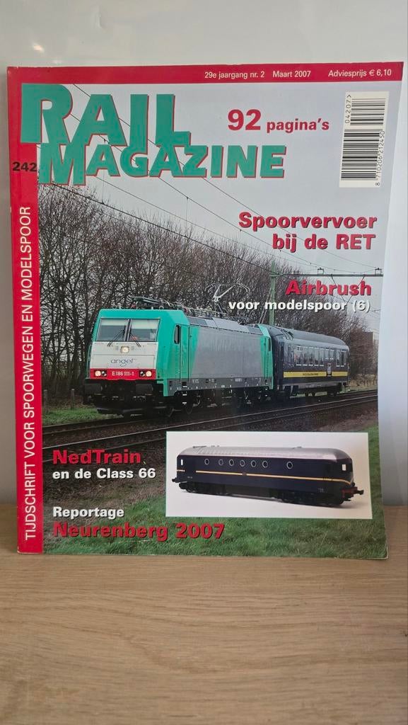 Rail Magazine 242 - Maart 2007 - Spoorvervoer RET, Ophalen of Verzenden