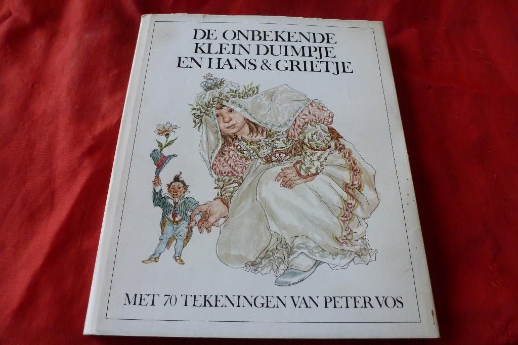 De onbekende Klein Duimpje en Hans en Grietje - hardcover -, Ophalen of Verzenden, Zo goed als nieuw, Peter Vos
