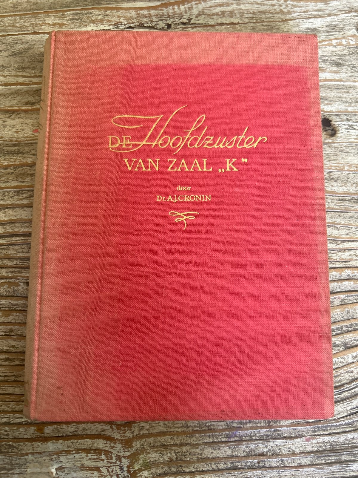 De Hoofdzuster van Zaal "K" - Dr. A.J. Cronin, Boeken, Ophalen of Verzenden, Gelezen, Nederland