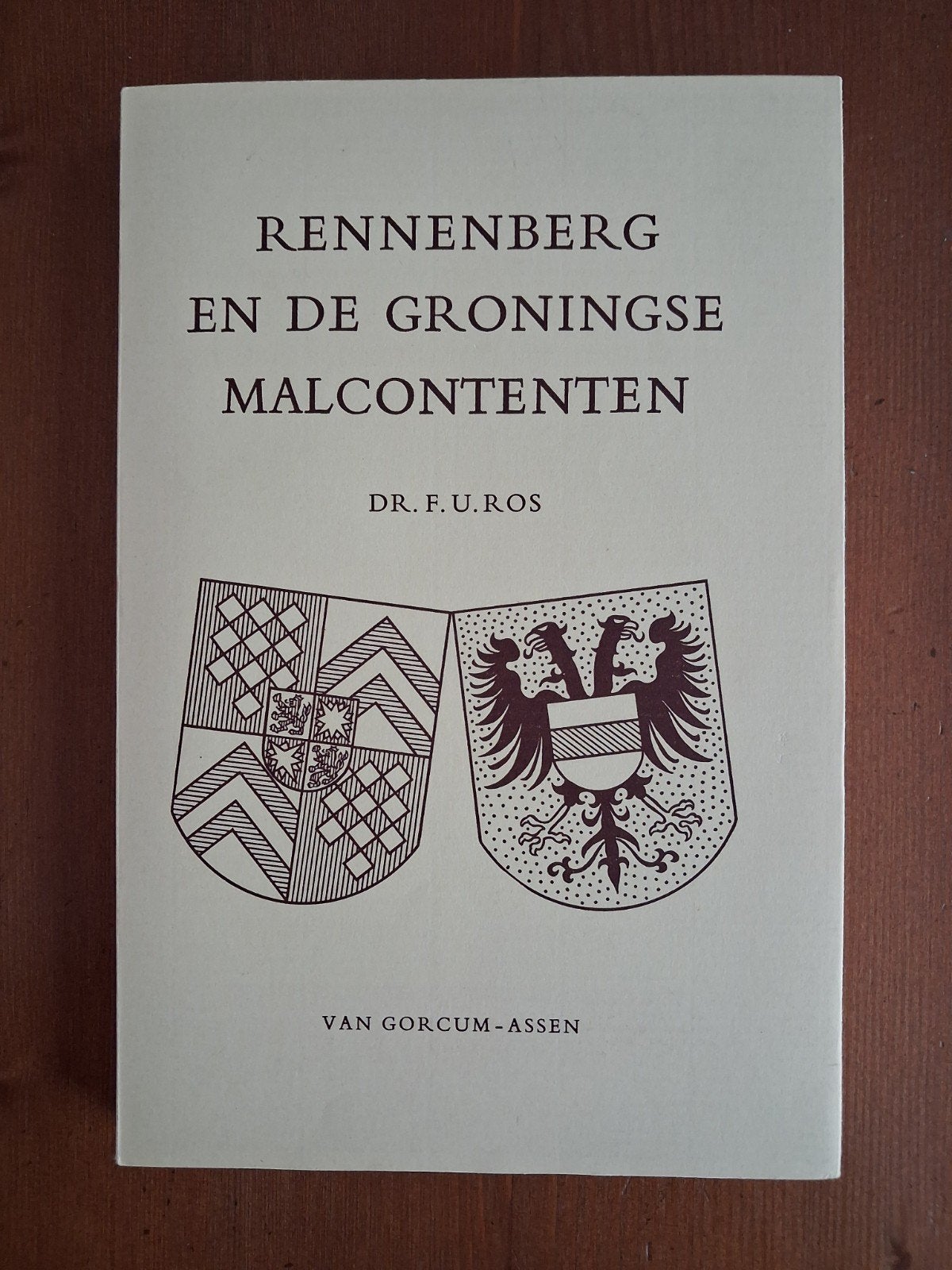 1964 Rennenberg en de Groningse Malcontenten - Dr. F.U. Ros, Verzenden, 20e eeuw of later, Gelezen, Dr. F.U. Ros